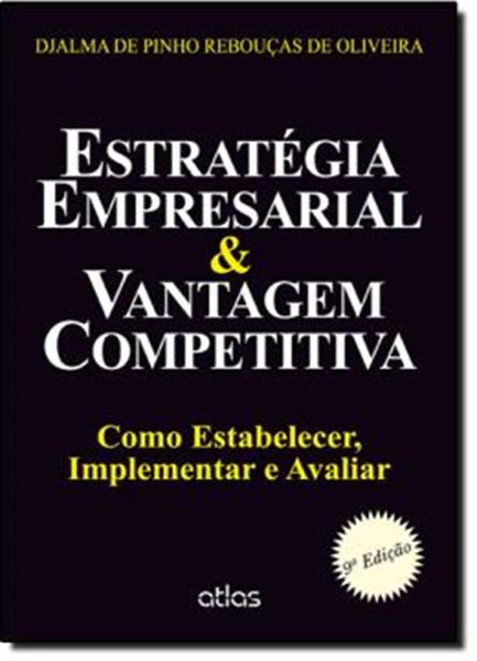 Picture of ESTRATEGIA EMPRESARIAL & VANTAGEM COMPETITIVA - 9ºED