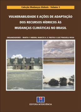 Imagem de VULNERABILIDADE E ACOES DE ADAPTACAO DOS RECURSOS HIDRICOS AS MUDANCAS CLIMATICAS NO BRASIL