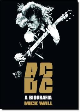 Imagem de AC/DC - A BIOGRAFIA