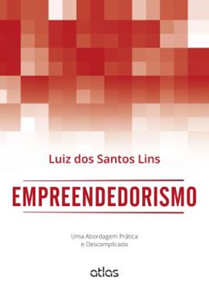 Picture of EMPREENDEDORISMO - UMA ABORDAGEM PRATICA E DESCOMPLICADA