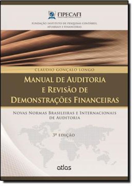 Picture of MANUAL DE AUDITORIA E REVISAO DE DEMONSTRACOES FINANCEIRAS - 3º ED