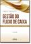 Imagem de GESTAO DO FLUXO DE CAIXA - 2º ED
