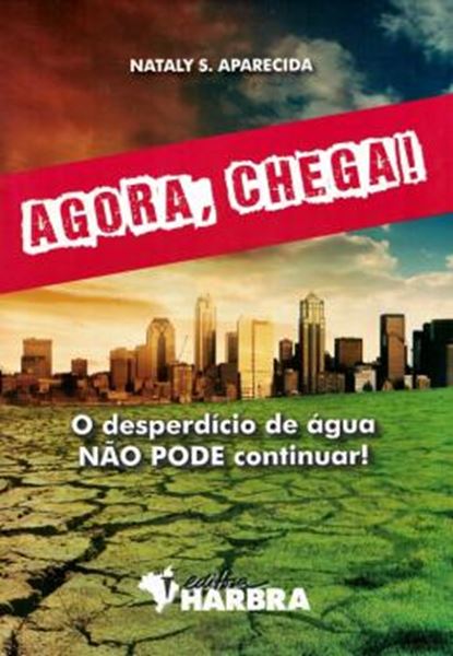 Picture of AGORA, CHEGA! - O DESPERDICIO NAO PODE CONTINUAR