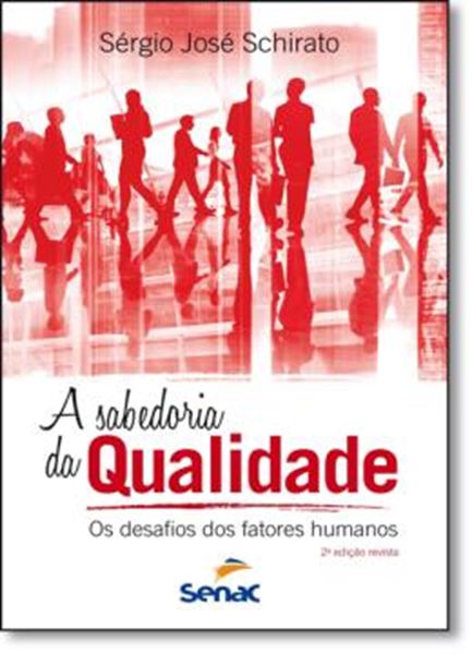 Picture of SABEDORIA DA QUALIDADE, A - 2º ED