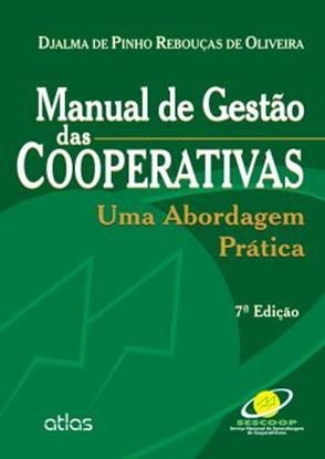 Imagem de MANUAL DE GESTAO DAS COOPERATIVAS - UMA ABORDAGEM PRATICA - 7º ED