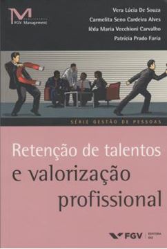 Imagem de RETENCAO DE TALENTOS E VALORIZACAO PROFISSIONAL