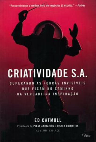 Picture of CRIATIVIDADE S.A. - SUPERANDO AS FORCAS INVISIVEIS QUE FICAM NO CAMINHO DA VERDADEIRA INSPIRACAO