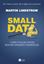 Imagem de SMALL DATA - COMO POUCAS PISTAS INDICAM GRANDES TENDENCIAS