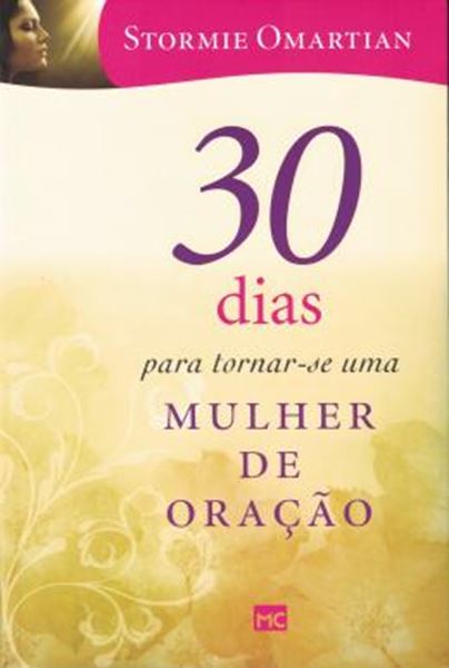 Picture of 30 DIAS PARA TORNAR-SE UMA MULHER DE ORACAO
