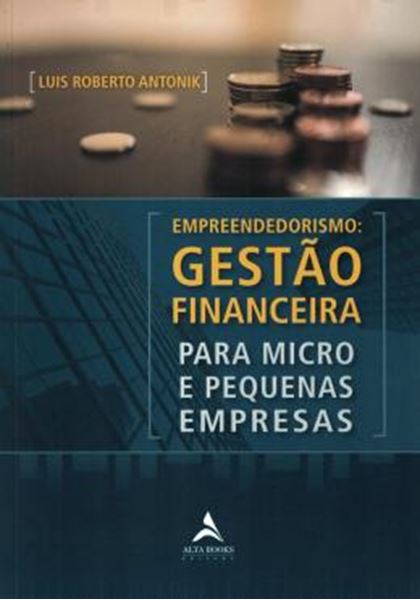 Picture of EMPREENDEDORISMO - GESTAO FINANCEIRA PARA MICRO E PEQUENAS EMPRESAS