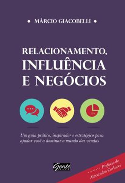 Picture of RELACIONAMENTO, INFLUENCIA E NEGOCIOS