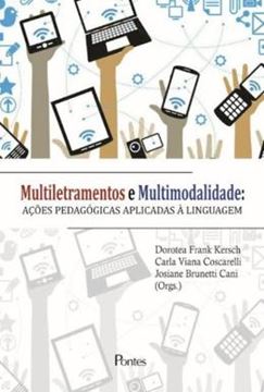 Imagem de MULTILETRAMENTOS E MULTIMODALIDADES - ACOES PEDAGOGICAS APLICADAS A LINGUAGEM - 1ª ED 