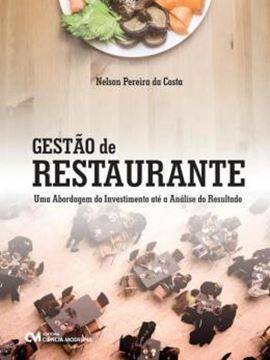 Imagem de GESTAO DE RESTAURANTE - UMA ABORDAGEM DO INVESTIMENTO ATE A ANALISE DO RESULTADO
