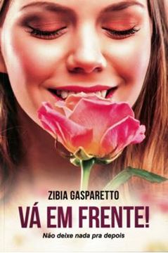 Imagem de VA EM FRENTE! NAO DEIXE NADA PRA DEPOIS