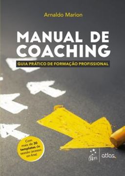 Imagem de MANUAL DE COACHING - GUIA PRATICO DE FORMACAO PROFISSIONAL