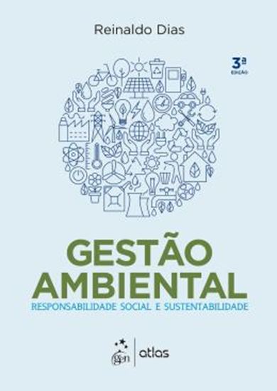 Picture of GESTAO AMBIENTAL - RESPONSABILIDADE SOCIAL E SUSTENTABILIDADE - 3ª ED