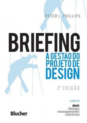 Imagem de BRIEFING - A GESTAO DO PROJETO DE DESIGN - 2ª ED
