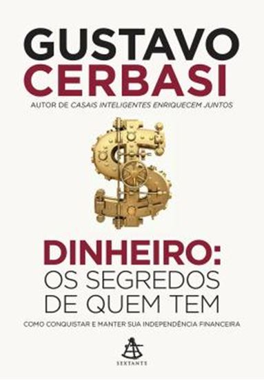 Picture of DINHEIRO - OS SEGREDOS DE QUEM TEM