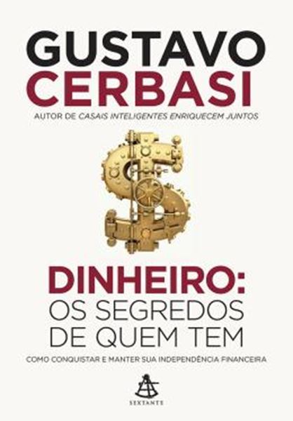 Picture of DINHEIRO - OS SEGREDOS DE QUEM TEM