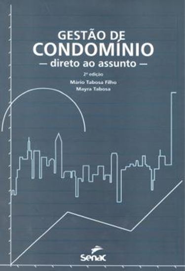 Picture of GESTAO DE CONDOMINIO - DIRETO AO ASSUNTO - 2ª ED