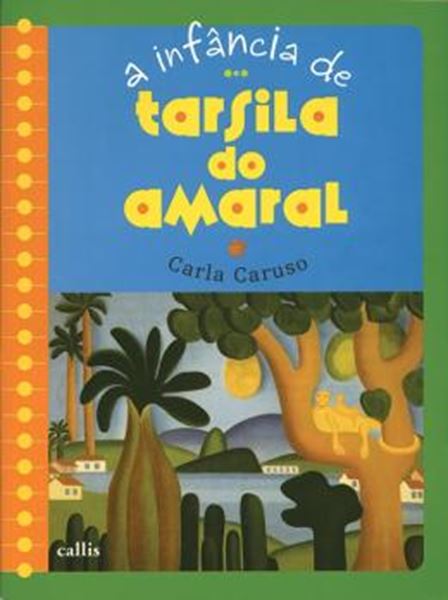 Picture of A INFANCIA DE TARSILA DO AMARAL