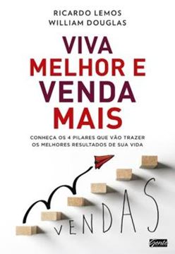 Imagem de VIVA MELHOR E VENDA MAIS