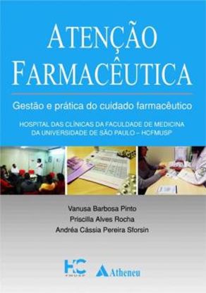 Imagem de ATENCAO FARMACEUTICA - GESTAO E PRATICA