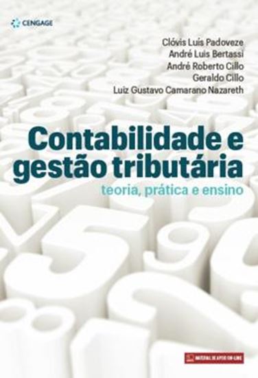 Picture of CONTABILIDADE E GESTAO TRIBUTARIA - TEORIA, PRATICA E ENSINO