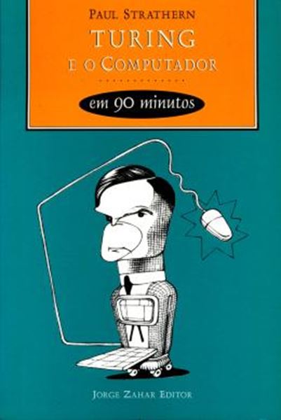 Picture of TURING E O COMPUTADOR EM 90 MINUTOS