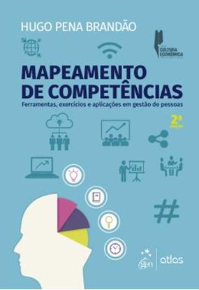 Imagem de MAPEAMENTO DE COMPETENCIAS - FERRAMENTAS, EXERCICIOS E APLICACOES EM GESTAO DE PESSOAS - 2ª ED