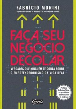 Imagem de FACA SEU NEGOCIO DECOLAR - VERDADES QUE NINGUEM TE CONTA SOBRE O EMPREENDEDORISMO NA VIDA REAL