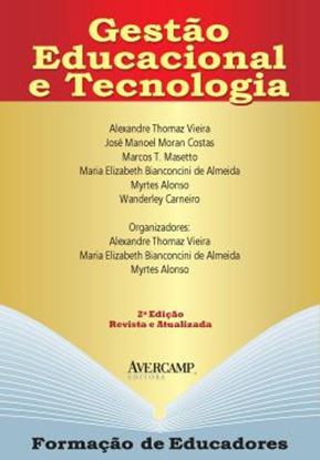 Imagem de GESTAO EDUCACIONAL E TECNOLOGIA - FORMACAO DE PROFESSORES - 2ª ED