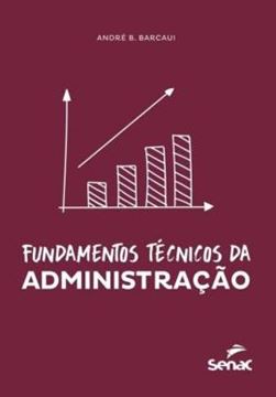 Imagem de FUNDAMENTOS TECNICOS DA ADMINISTRACAO