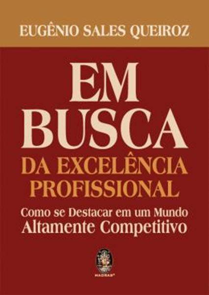 Picture of EM BUSCA DA EXCELENCIA PROFISSIONAL