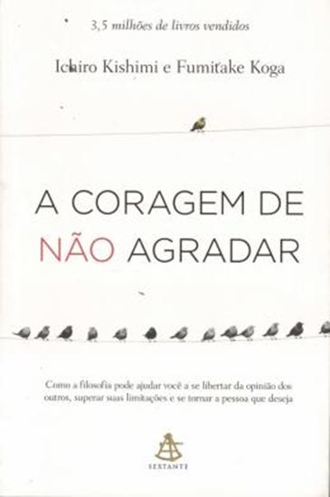 Picture of A CORAGEM DE NÃO AGRADAR