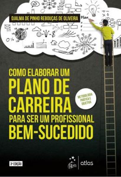 Picture of COMO ELABORAR UM PLANO DE CARREIRA PARA SER UM PROFISSIONAL BEM-SUCEDIDO