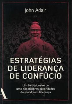 Imagem de ESTRATEGIAS DE LIDERANCA DE CONFUCIO