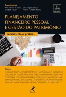Imagem de PLANEJAMENTO FINANCEIRO PESSOAL E GESTAO DO PATRIMONIO - FUNDAMENTOS E PRATICAS - 2ªED