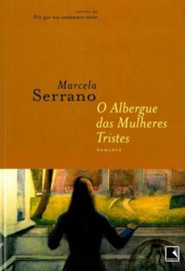 Picture of O ALBERGUE DAS MULHERES TRISTES