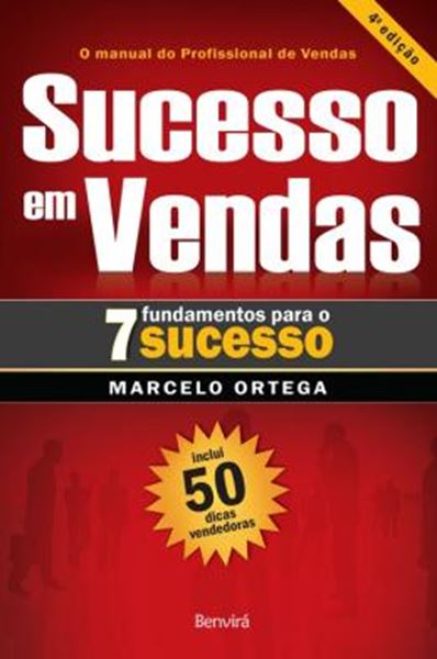 Picture of SUCESSO EM VENDAS - 7 FUNDAMENTOS PARA O SUCESSO - 4ª ED