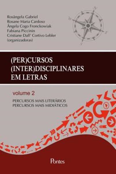 Picture of (PER)CURSOS (INTER)DISCIPLINARES EM LETRAS - PERCURSOS MAIS LITERARIOS PERCURSOS MAIS MIDIATICOS - VOL 2
