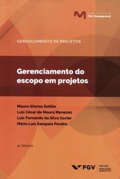 Imagem de GERENCIAMENTO DO ESCOPO EM PROJETOS - 4ª ED.