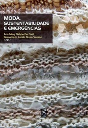Imagem de MODA, SUSTENTABILIDADE E EMERGENCIAS
