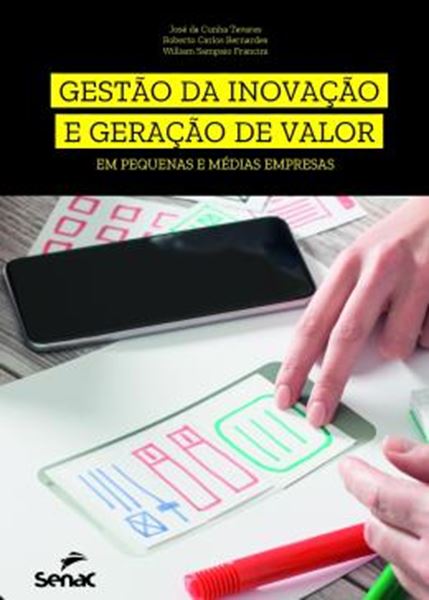 Picture of GESTAO DA INOVACAO E GERACAO DE VALOR EM PEQUENAS E MEDIAS EMPRESAS