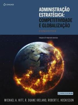 Imagem de ADMINISTRACAO ESTRATEGICA - COMPETITIVIDADE E GLOBALIZACAO - CONCEITOS - TRADUCAO DA 12ª EDICAO NORTE-AMERICANA - 4ª ED.