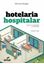 Imagem de HOTELARIA HOSPITALAR - GESTAO EM HOSPITALIDADE E HUMANIZACAO - 3ª ED