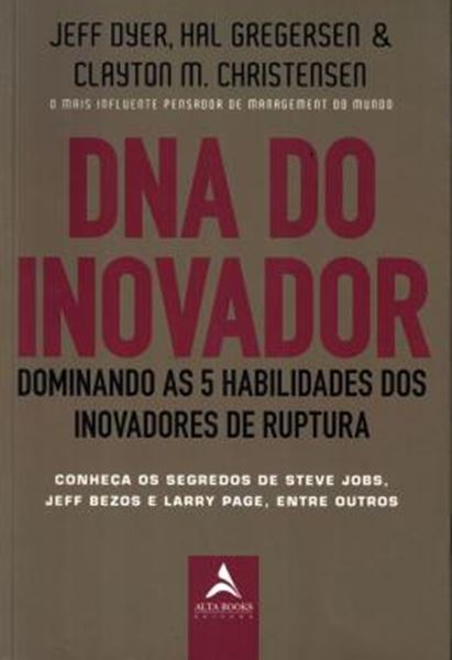 Picture of DNA DO INOVADOR - DOMINANDO AS 5 HABILIDADES DOS INOVADORES DE RUPTURA