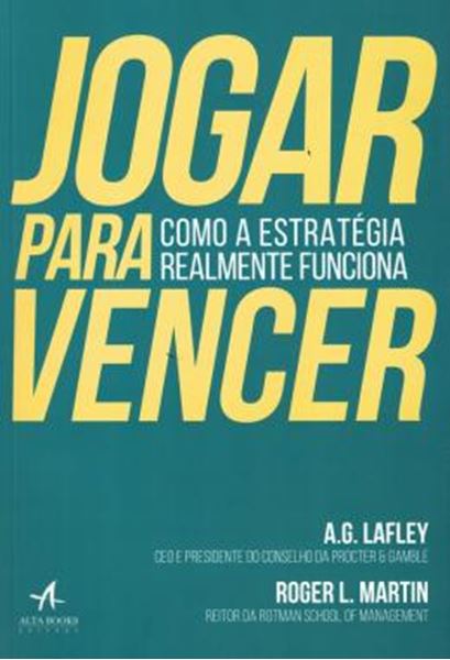 Picture of JOGAR PARA VENCER - COMO A ESTRATEGIA REALMENTE FUNCIONA