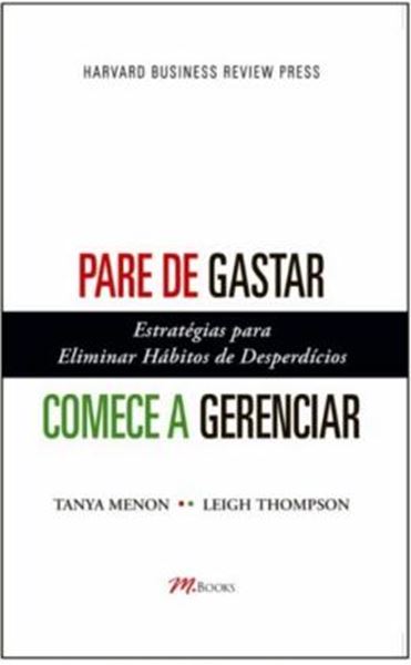 Picture of PARE DE GASTAR, COMECE A GERENCIAR - ESTRATEGIAS PARA ELIMINAR HABITOS DE DESPERDICIOS