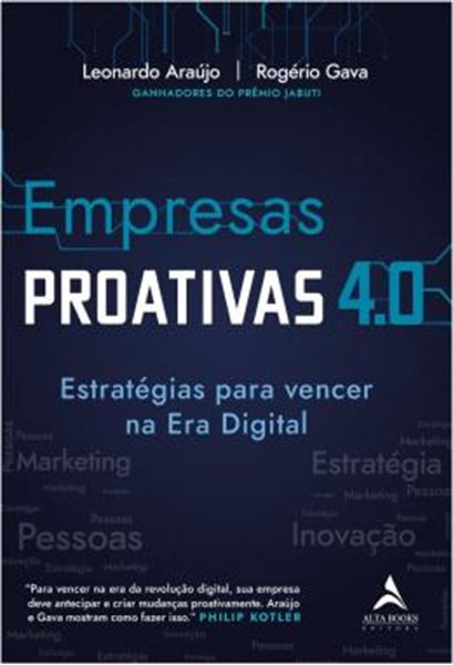 Picture of EMPRESAS PROATIVAS 4.0 - ESTRATEGIAS PARA VENCER NA ERA DIGITAL